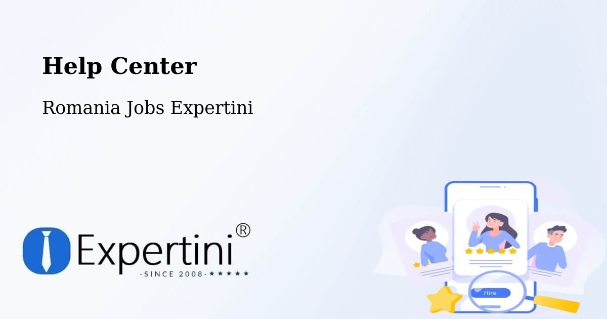 Help Center – Fărău - Romania Jobs Expertini