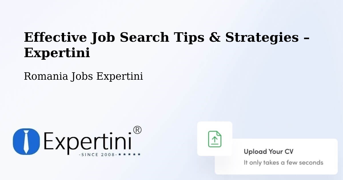 Job Search Tips & Strategies for Job Seekers – Fărău - Fărău, Romania Jobs Expertini